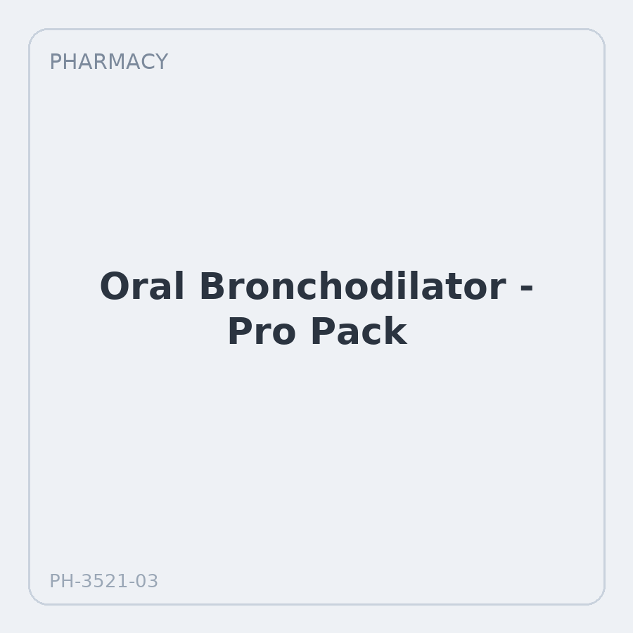 Oral Bronchodilator - Pro Pack